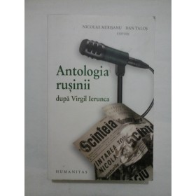 ANTOLOGIA RUSINII - dupa Virgil Ierunca - Nicolae MERISANU, Dan TALOS
